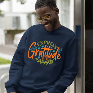 Sweatshirt Unisex Express Gratitude