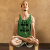 Unisex Jersey Tank If Not Now Then When