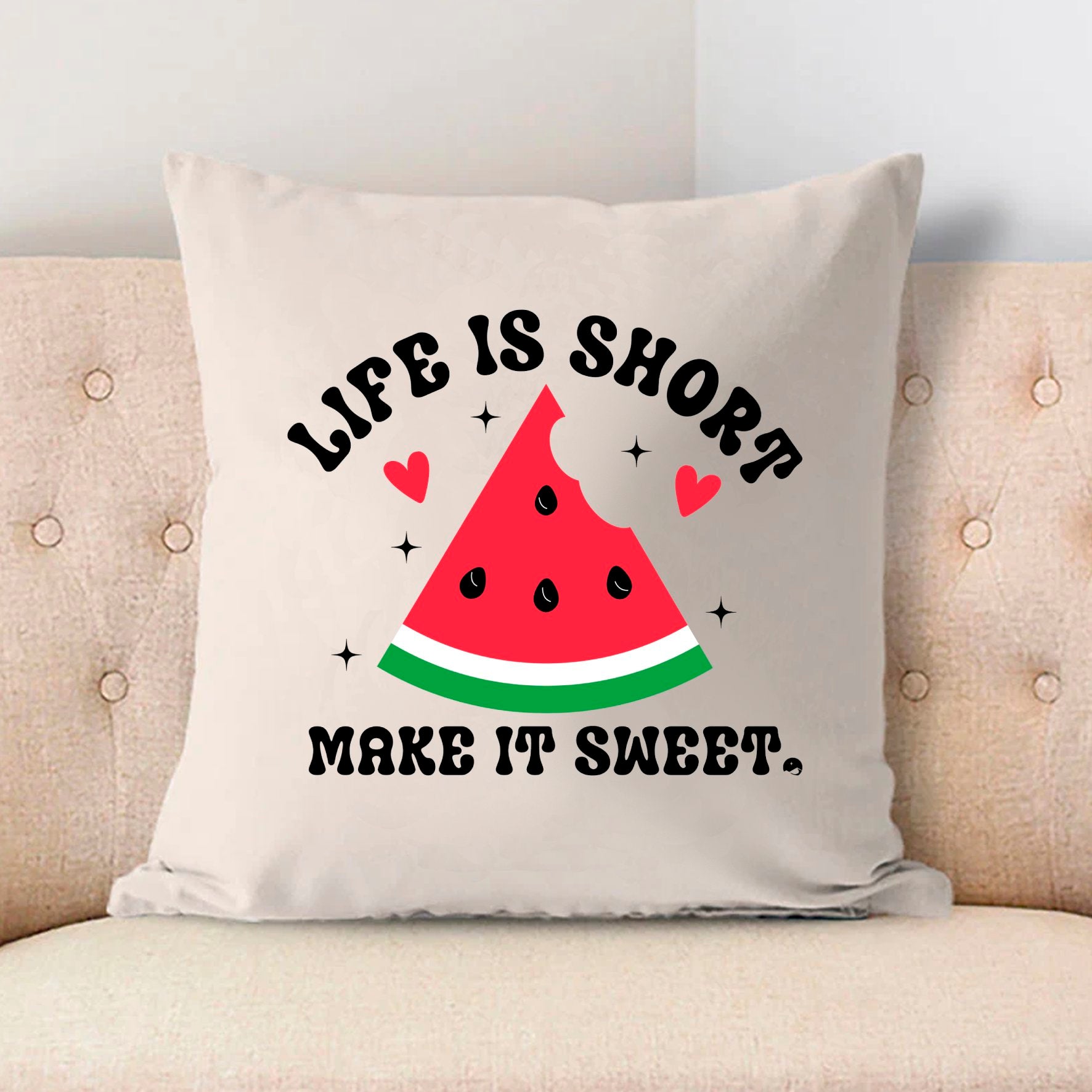 Pillow Case Life Is Short Make It Sweet