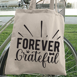 Tote Bag Forever Grateful