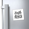 Magnets Hustle Juice