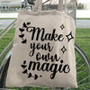 Tote Bag Make Your Own Magic