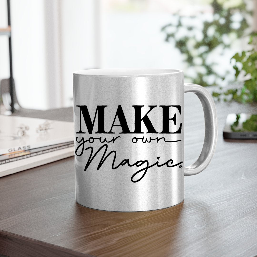 Mug Make Your Own Magic