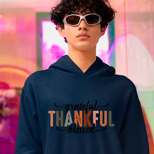 Hoodie Unisex Grateful Thankful Blessed