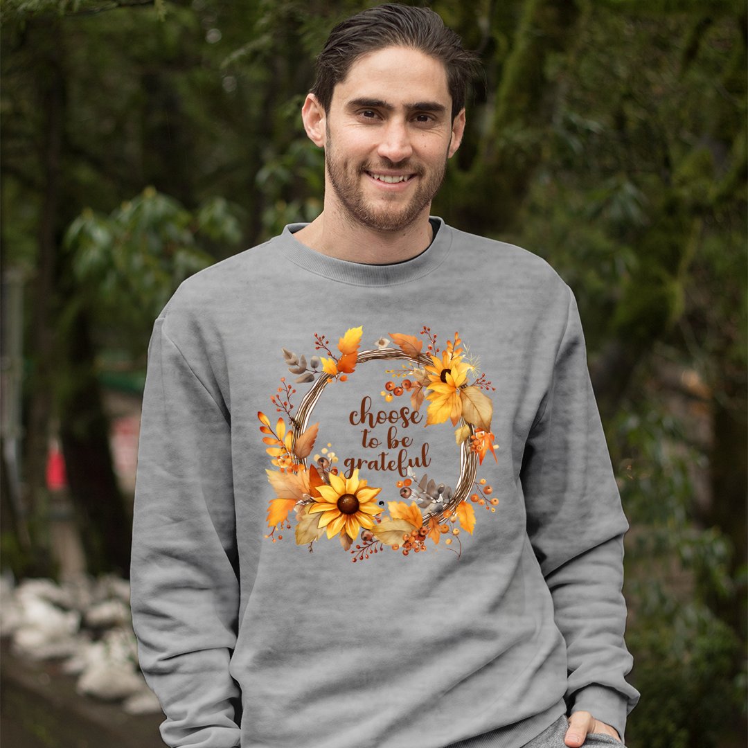 Sweatshirt Unisex Choose To Be Grateful