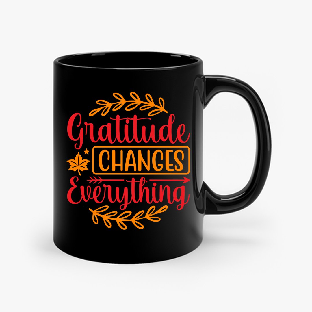 Mug Gratitude Changes Everything