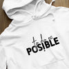 Hoodie Unisex To Do Es Posible