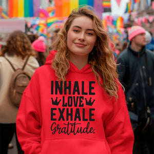 Hoodie Unisex Inhale Love Exhale Gratitude