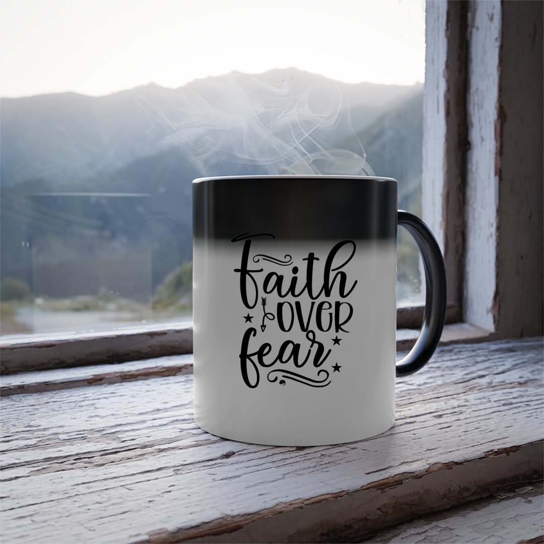 Mug Faith Over Fear