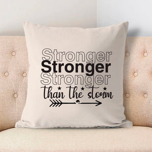 Pillow Case Stronger Than The Storm