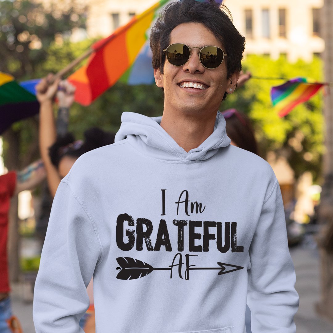 Hoodie Unisex I Am Grateful AF