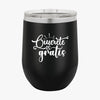 Wine Tumbler Quierete Es Gratis