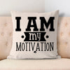 Pillow Case I Am My Motivation