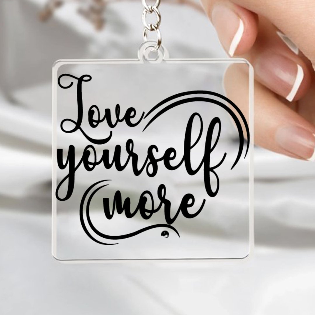 Keychain Love Yourself More