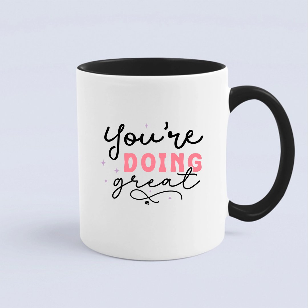 Mug You're Doing Great