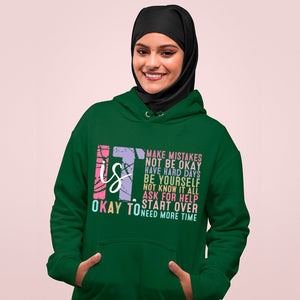 Hoodie Unisex It's Okay Motivation Mental Health