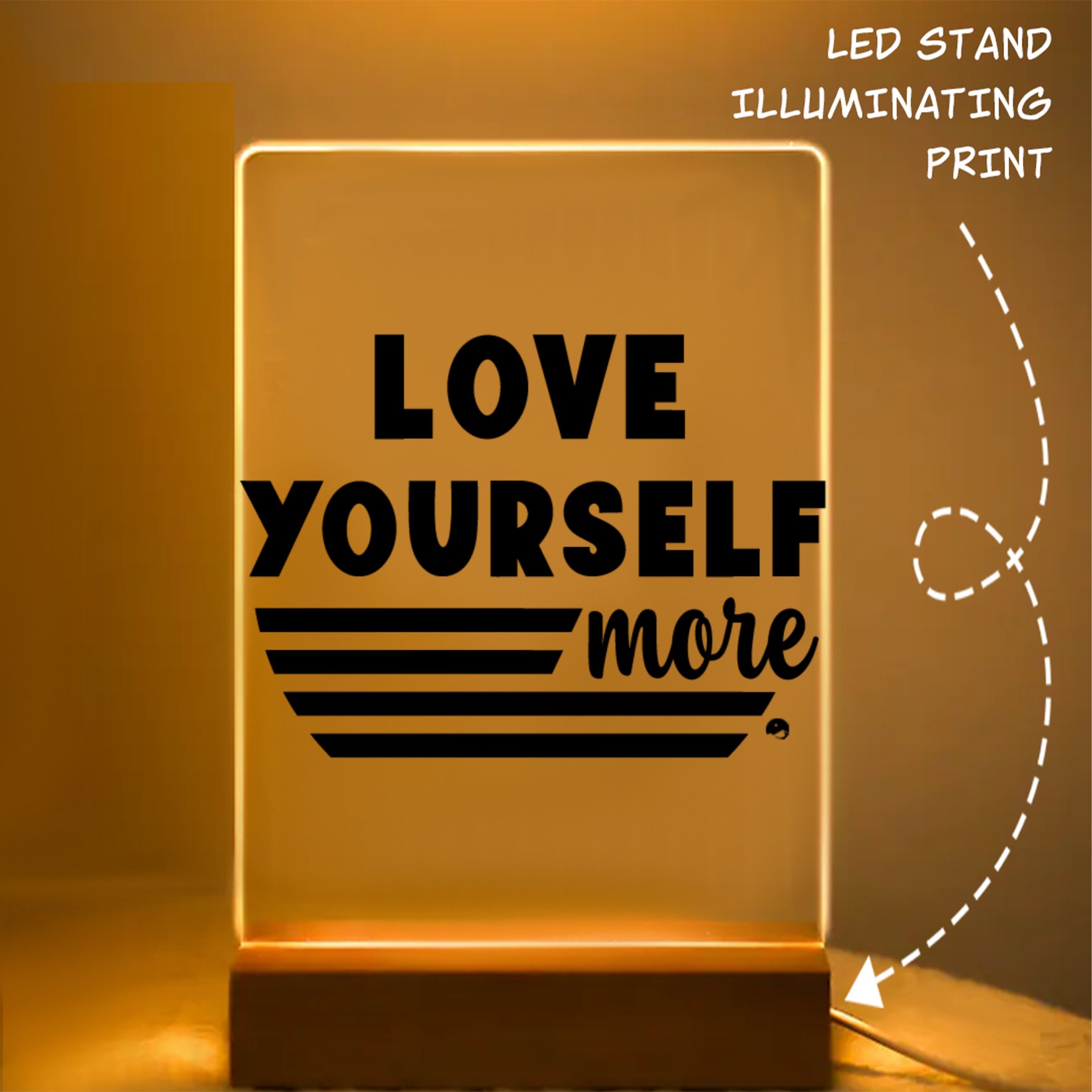 Glass Acrylic Love Yourself More