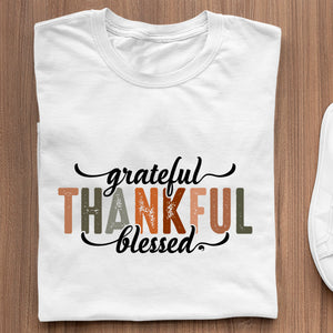 T-shirt Grateful Thankful Blessed