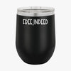 Wine Tumbler Free Indeed