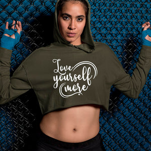 Cropped Hoodie Love Yourself More