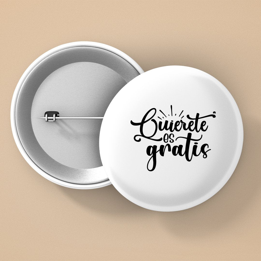 Pin Buttons Quierete Es Gratis