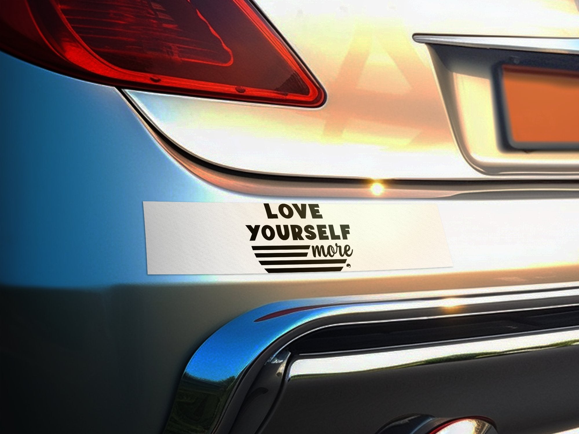 Bumper Stickers Love Yourself More