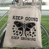 Tote Bag Keep Going Keep Growing