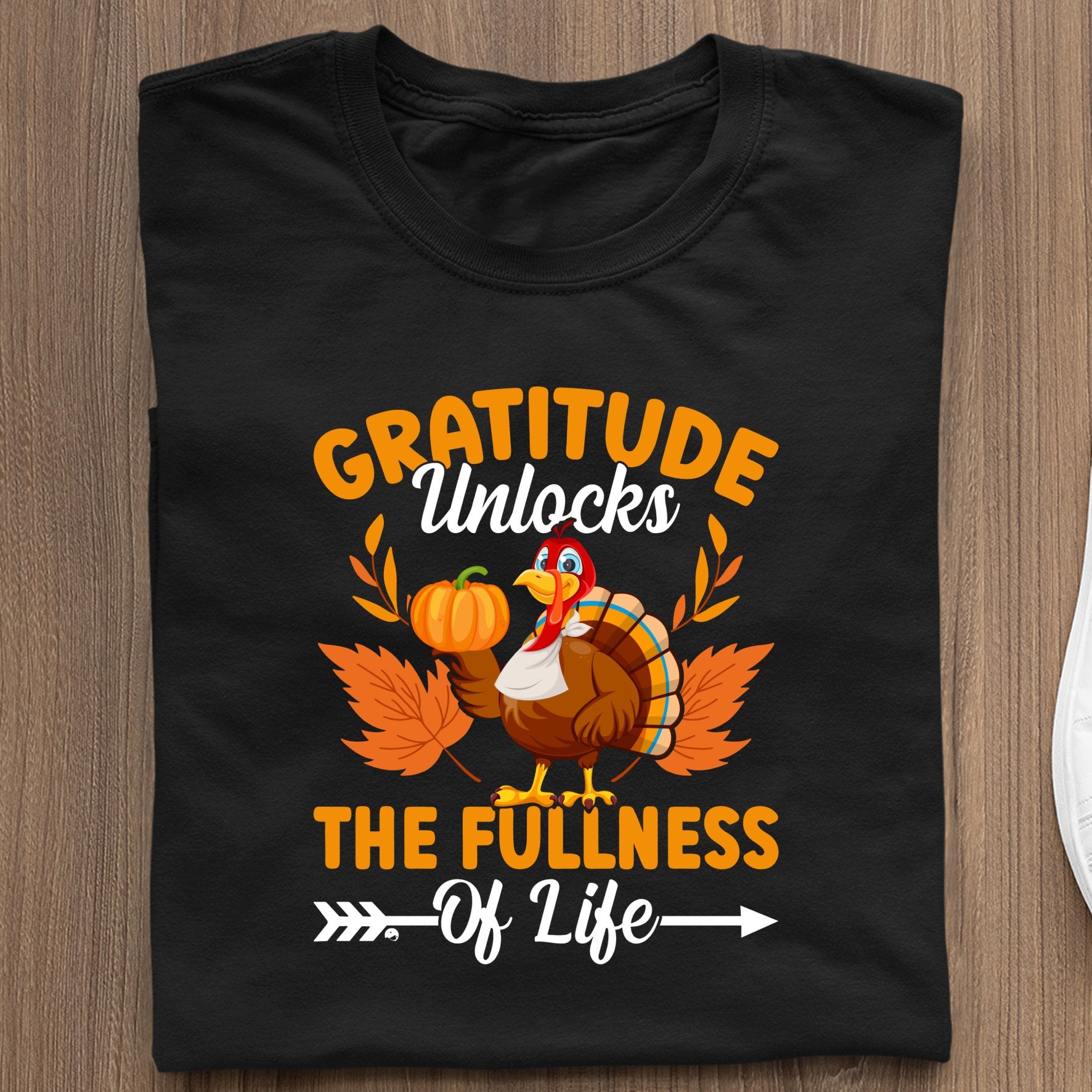 T-shirt Gratitude Unlocks The Fullness Of Life