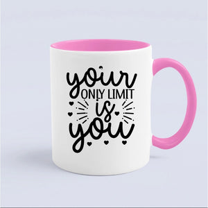 Mug Your Only Limit Is You