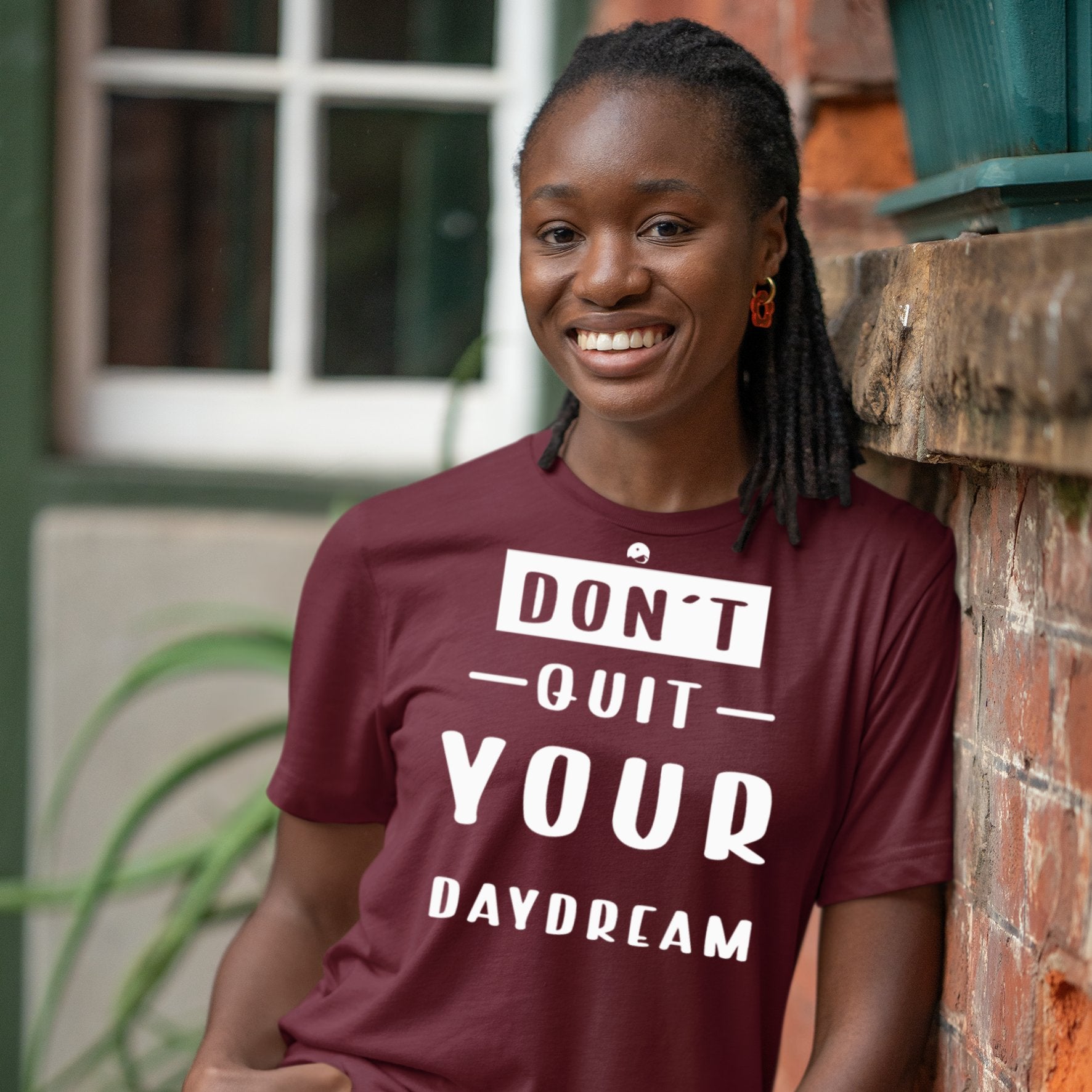 T-Shirt Don't Quit Your Daydream