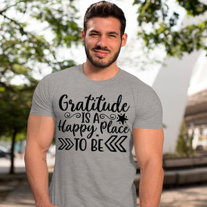 T-shirt Gratitude Is A Happy Place To Be