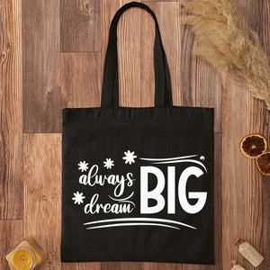 Tote Bag Always Dream Big