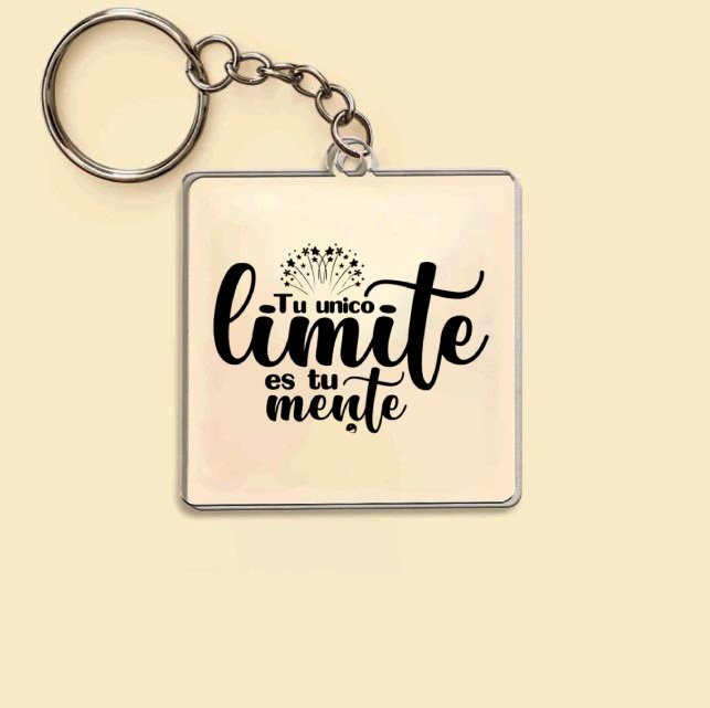 Keychain Tu Unico Limite Es Tu Mente