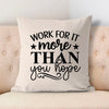 Pillow Case Work For It More Than You Hope