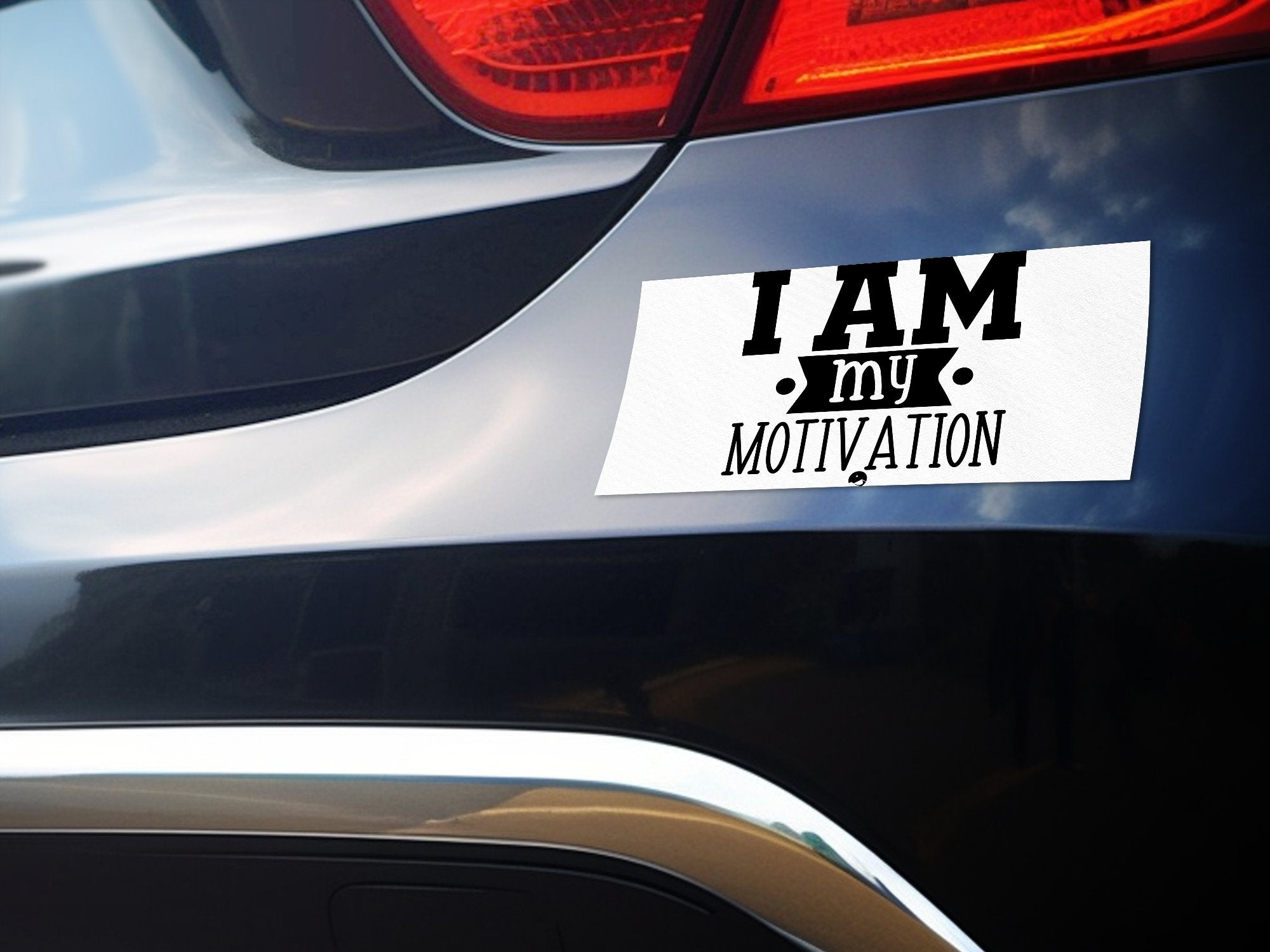 Bumper Stickers I Am My Motivation