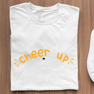 T-Shirt Cheer Up