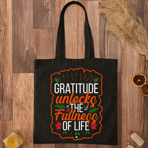 Tote Bag Gratitude Unlocks The Fullness Of Life