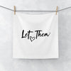Face Towel Let Them