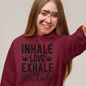 Hoodie Unisex Inhale Love Exhale Gratitude