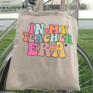 Tote Bag In My Teacher Era