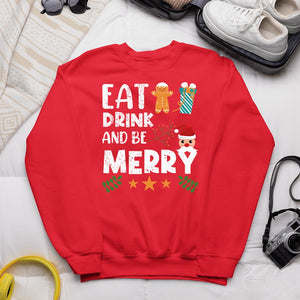 Sweatshirt Unisex Eat Drink And Be Merry