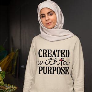 Sweatshirt Unisex Created With A Purpose