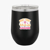 Wine Tumbler Make Today Ridiculously Amazing