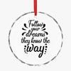 Crystal Glass Ornament Follow Your Dreams They Know The Way