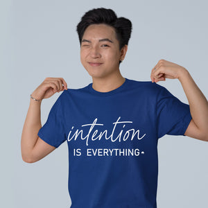 T-Shirt Intention Is Everything