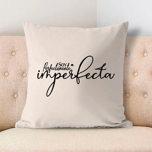 Pillow Case Soy Perfectamente Imperfecta