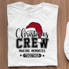 T-Shirt Christmas Crew Making Memories Family Christmas