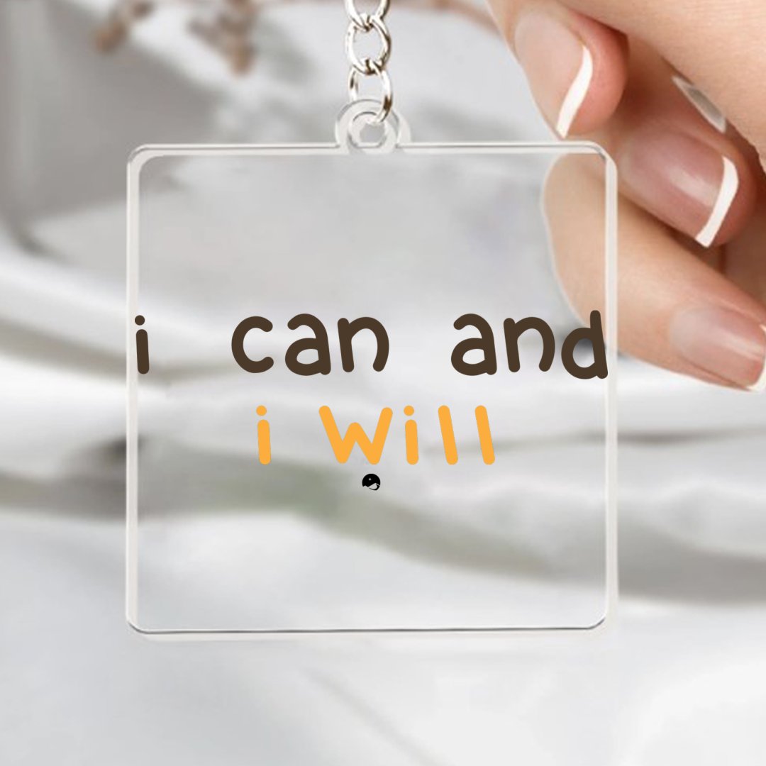 Keychain I Can And I Will