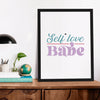 Matte Vertical Posters Self Love Babe