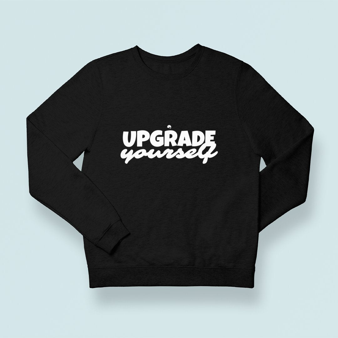 Sweatshirt Unisex Upgrade Yourself